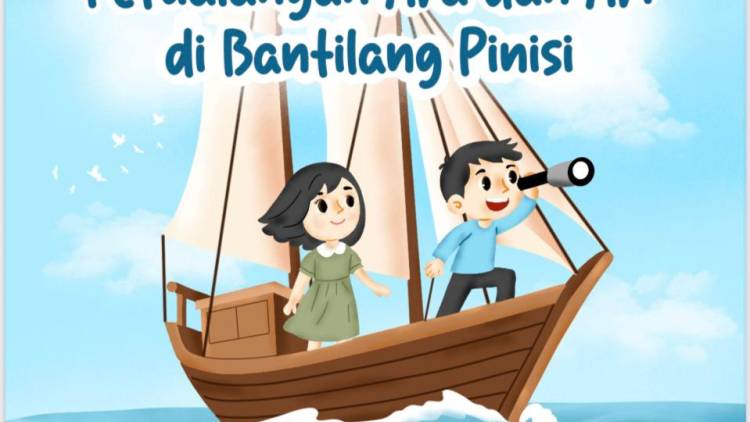 Buku “Petualangan Ara dan Ari di Bantilang Pinisi” Segera Rilis di Festival Pinisi